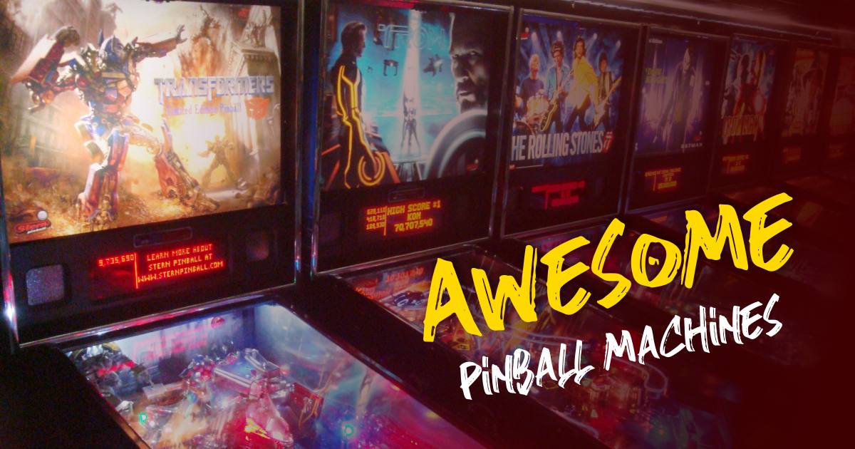 Most Awesome Pinball Machines For Ultimate Fun
