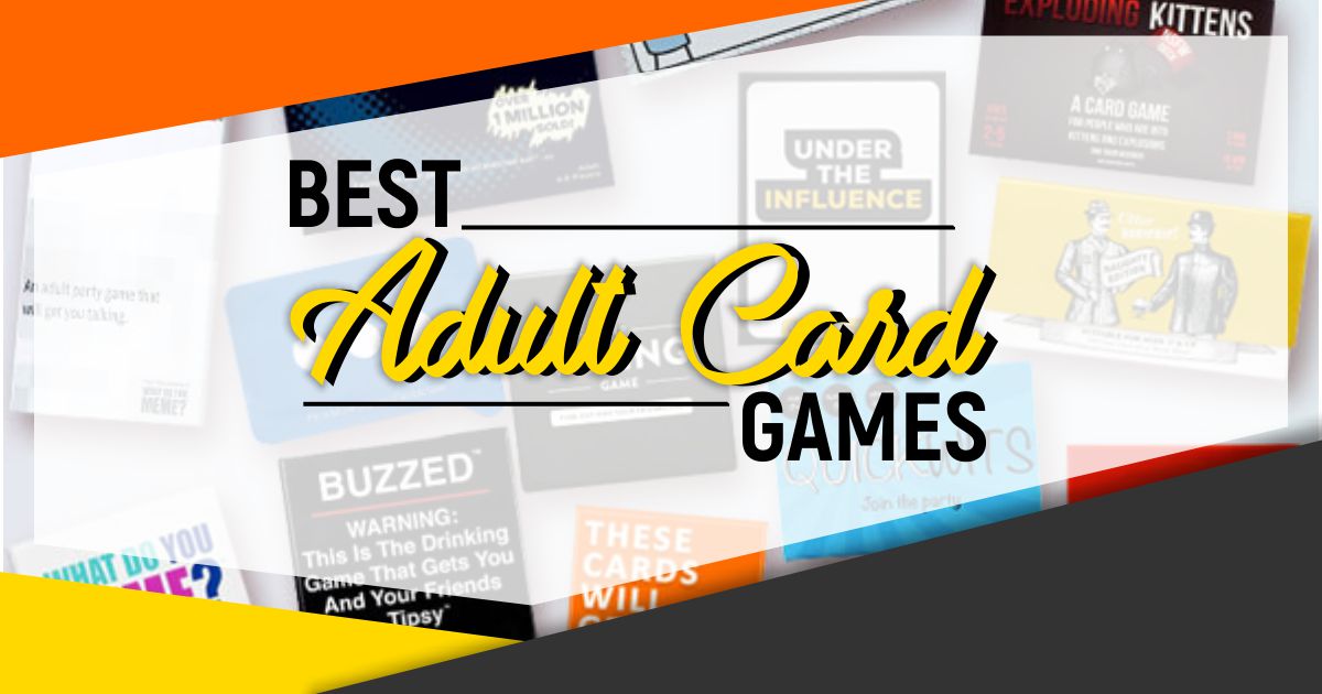 Best Adult Card Games To Make Game Nights Enjoyable