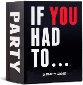 If You Had To Party