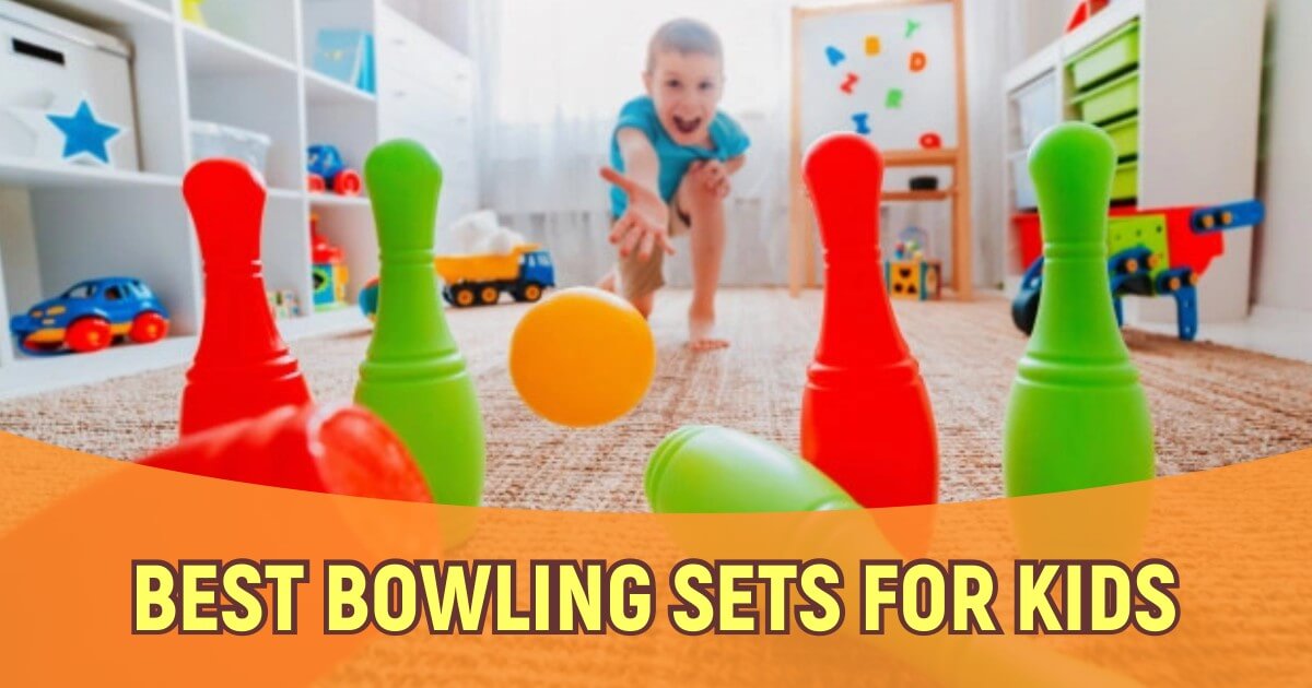 Best Bowling Sets For Kids And Teenagers This Year