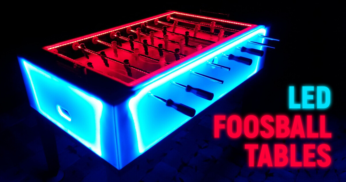 Most Amazing LED Foosball Tables To Try This Year