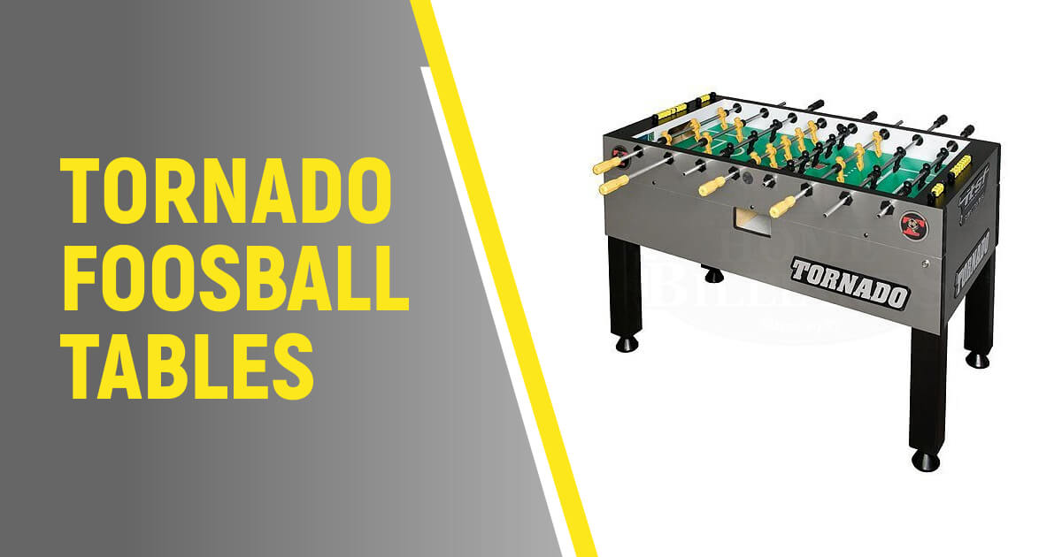 Best Tornado Foosball Tables For Unmatched Performance