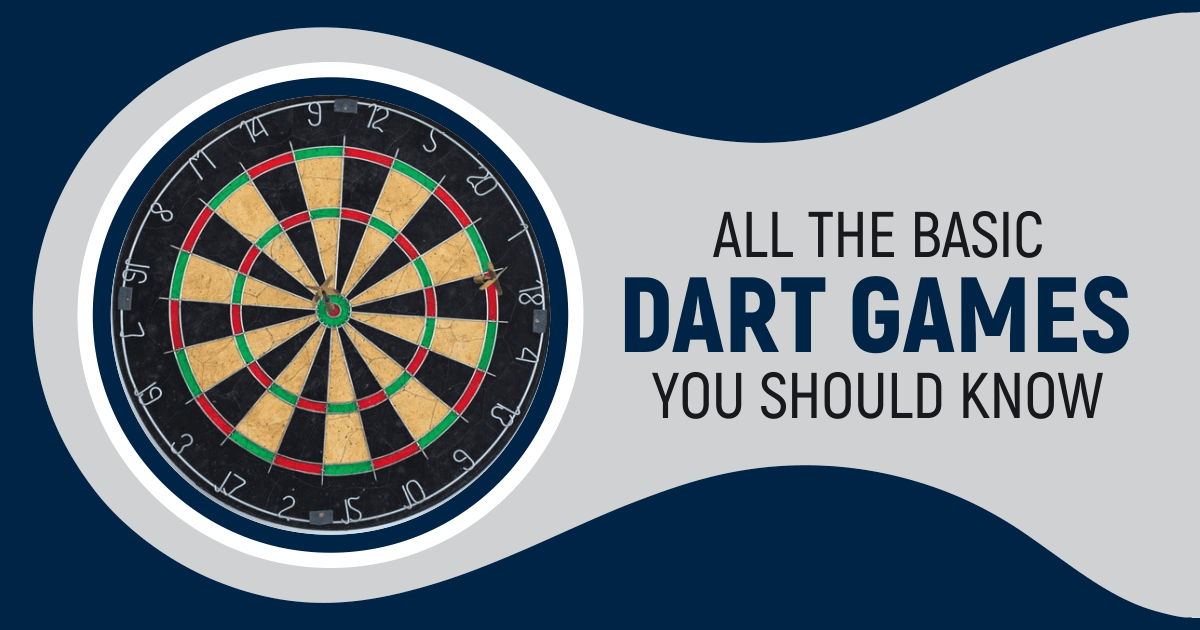 All the Basic Dart Games You should know