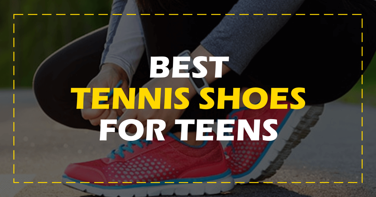 7 Most Affordable Tennis Shoes For Teens This Year
