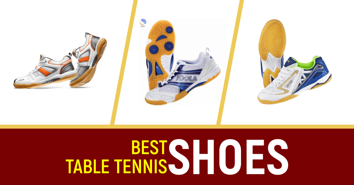 Best Table Tennis Shoes