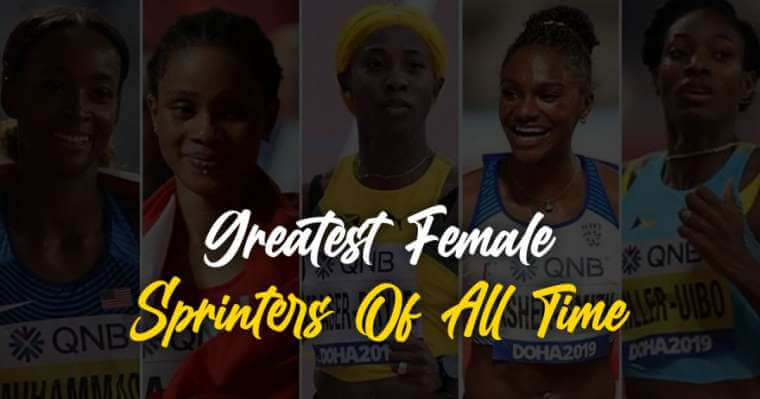Greatest Female Sprinters