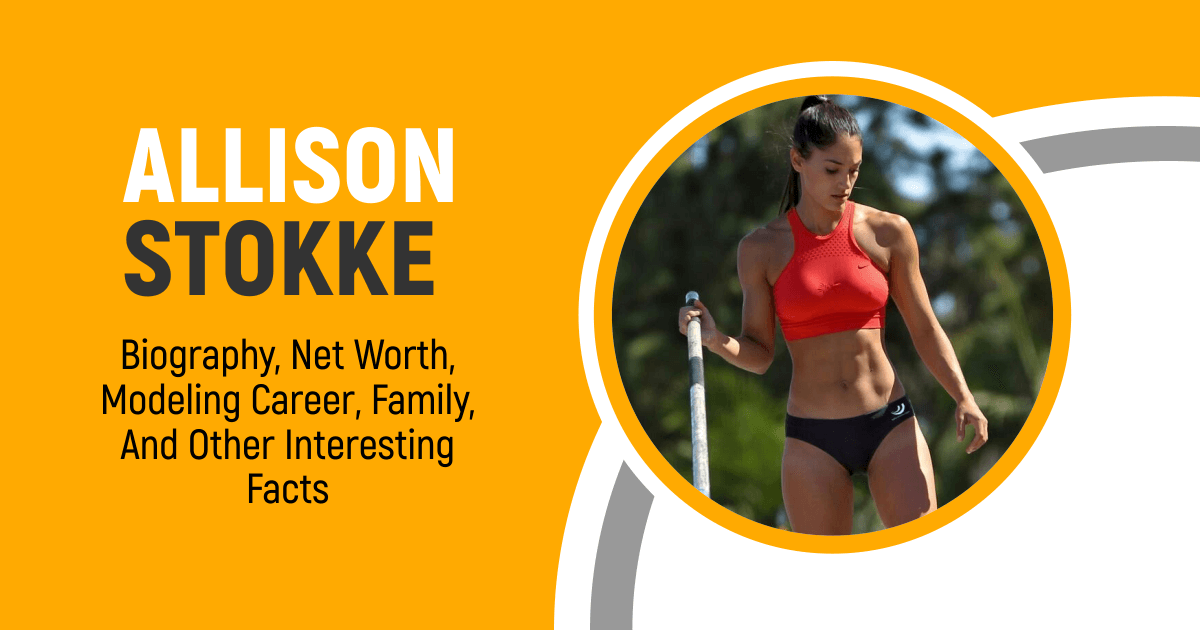Allison Stokke Biography and Stats