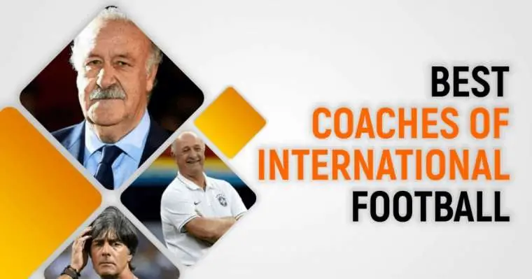 best coaches of international football