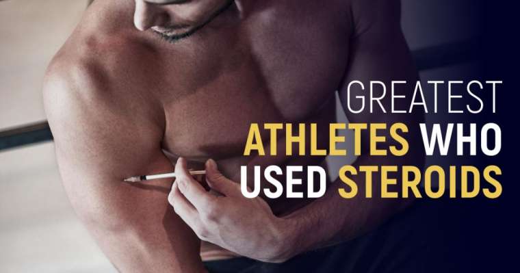 greatest athletes who used steroids
