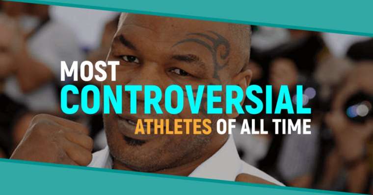most controversial athletes