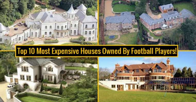 most expensive houses owned by football players