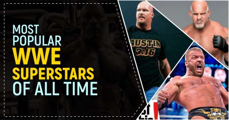 most popular wwe superstars of all time