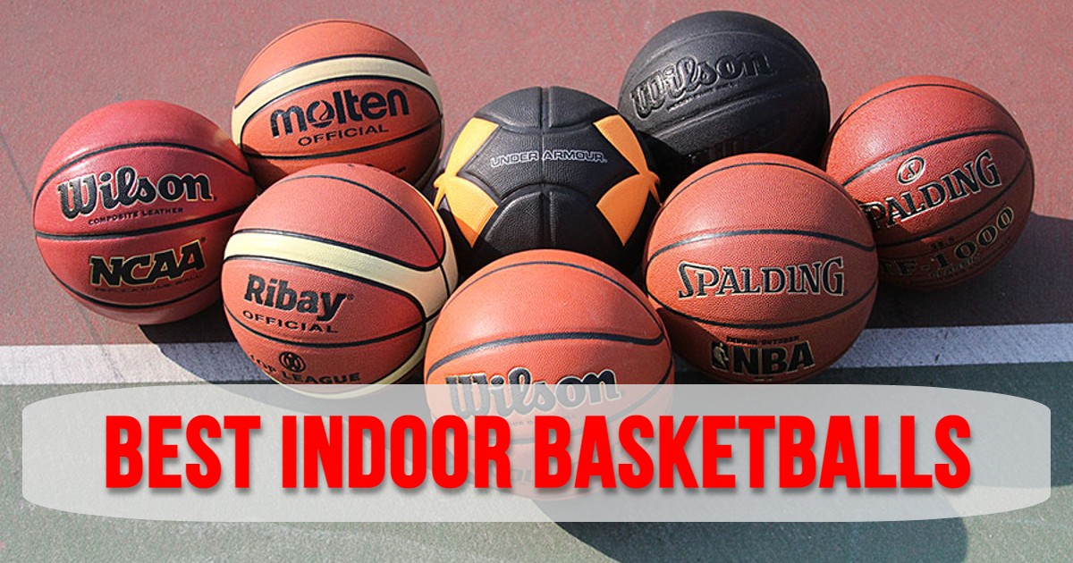 Best indoor basketballs