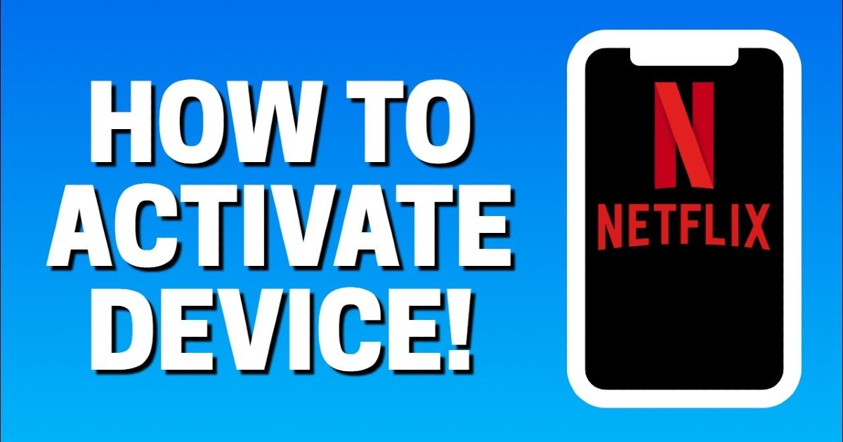 How To Activate Netflix