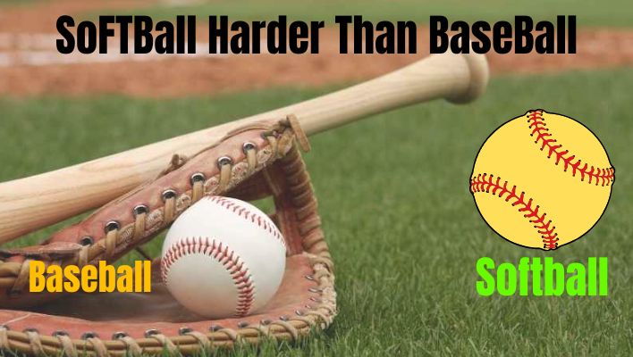 Softball Harder Than Baseball