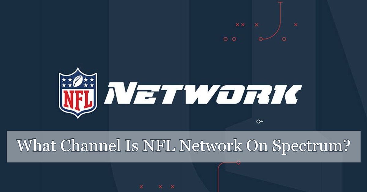 What Channel Is NFL Network On Spectrum?