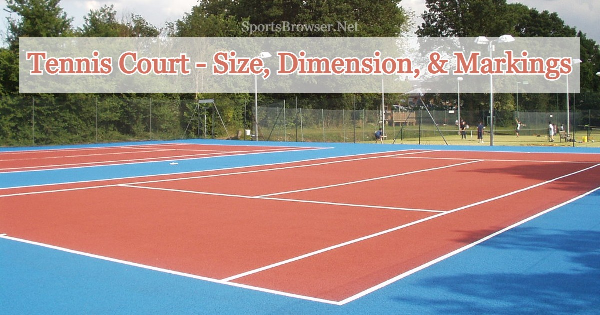Ideal size of a tennis court