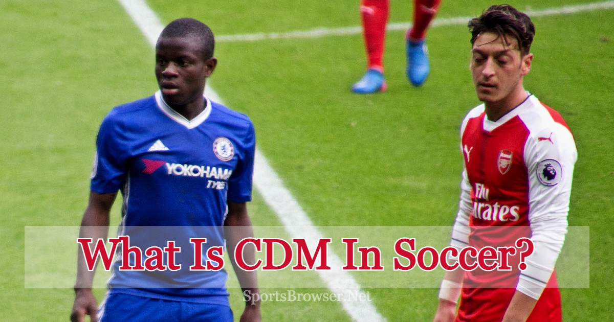 Ngolo Kante and Mesut Ozil, featured in a blog about CDM in socceer.
